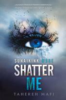 Shatter me 1. Sunaikink mane