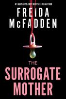The Surrogate Mother: The UK No. 1 Bestseller! A Suspenseful Psychological Thriller from the Author of The Housemaid Books
