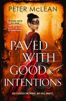 Paved with Good Intentions
