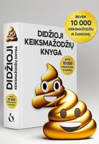 DIDŽIOJI KEIKSMAŽODŽIŲ KNYGA: beveik 10 000 keiksmažodžių ir žargonų + 100 % PERSONALIZUOK PAVADINIMĄ
