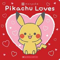 Pikachu Loves (Pokémon: Monpoké Board Book), Pikachu Loves (Pokémon: Monpoké Board Book)
