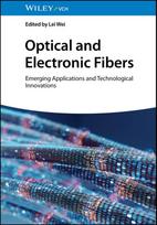 Optical and Electronic Fibers: Emerging Applications and Technological Innovations