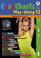 Easy Charts Play-Along 12: Die größten Hits spielerisch leicht gesetzt. Band 12. C/Eb/Bb-Instrument.