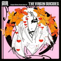 CD AIR – Original Motion Picture Score For The Virgin Suicides
