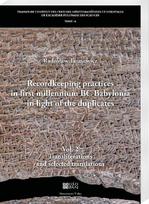 Recordkeeping practices in first millennium BC Babylonia in light of the duplicates. Vol. 2. Transliterations and selected translations