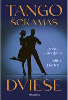 Tango šokamas dviese - Irena Buivydaitė,Jolita Herlyn