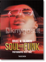 Bruce W. Talamon. Soul. R&B. Funk. Photographs 1972–1982
