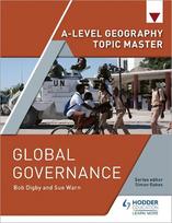 A-Level Geography Topic Master: Global Governance