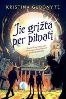 Jie grįžta per pilnatį - Kristina Gudonytė