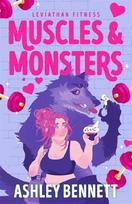 Muscles and Monsters: The must-read sweet and spicy, small-town monster romance for 2026 (Leviathan Fitness Book 1)