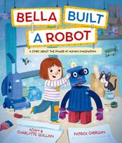 Bella Built a Robot