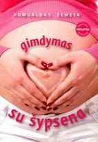 Gimdymas su šypsena (knyga su defektais) - Romualdas Šemeta