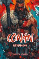 Conan The Barbarian: The Complete Collection