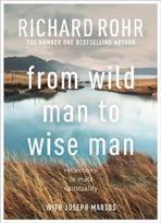 From Wild Man to Wise Man: Reflections on Male Spirituality