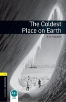 Oxford Bookworms Library: Level 1: The Coldest Place on Earth