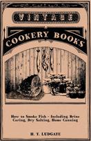 How to Smoke Fish - Including Brine Curing, Dry Salting, Home Canning