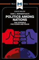 An Analysis of Hans J. Morgenthau's Politics Among Nations