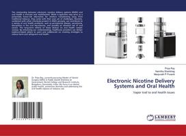 Electronic Nicotine Delivery Systems and Oral Health: Vapor trail to oral health issues