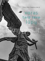 Voras tarp tavo lūpų - Sigitas Parulskis