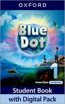 Blue Dot: Level 1: Student Book with Digital Pack: Print Student Book and 2 years' access to Student Book e-Book, Workbook e-Book, Online Practice and Student Resources, available on Oxford English Hub.