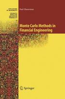 Monte Carlo Methods in Financial Engineering