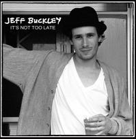 CD Jeff Buckley – It's Not Too Late