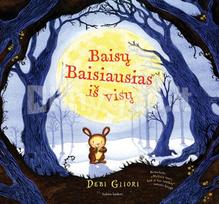 Baisų baisiausias iš visų - Debi Gliori