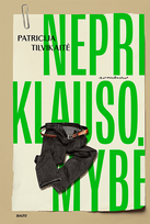 NEPRIKLAUSOMYBĖ (knyga su defektais)