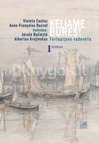 Keliame bures! Fortepijono vadovėlis. 1 tomas - Violeta Coutaz, Anne-Françoise Ducrot