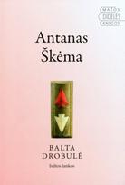 Balta drobulė (knyga su defektais) - Antanas Škėma