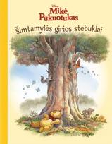 Mikė Pūkuotukas. Šimtamylės girios stebuklai