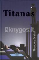 Titanas - Theodore Dreiser