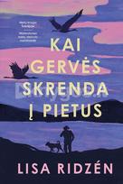Kai gervės skrenda į pietus - Lisa Ridzén