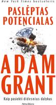 Paslėptas potencialas. E.knyga - Adam Grant