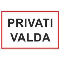 Saugos ženklas "Privati valda", plastikinė lentelė 200x300 mm