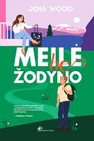 Meilė be žodyno, Meilė be žodyno