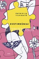 SVETIMKŪNIAI (knyga su defektais)