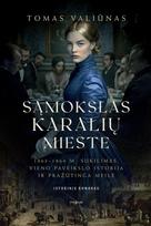 Sąmokslas karalių mieste - Tomas Valiūnas