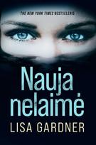 Nauja nelaimė - Lisa Gardner