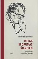 Drąsa ir orumas šiandien: apie pilietinės visuomenės vertybes - Leonidas Donskis
