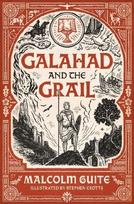 Galahad and the Grail: Merlin's Isle Volume 1