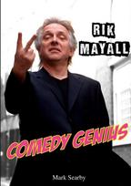 Rik Mayall: Comedy Genius