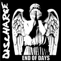 Discharge - End Of Days (vinilinė plokštelė, LP)