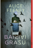 Baisiai gražu - Alice Feeney