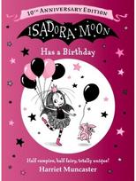 Isadora Moon Has a Birthday: 10th Anniversary Edition: A special gift edition celebrating everyone's favourite fairy-vampire