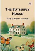 Butterfly House (Edition1)