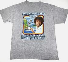 New Bob Ross Ever Make Mistakes Gift For Fans Unisex S-5XL Shirt Unisex T-Shirt M