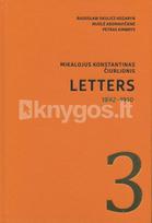 Mikalojus Konstantinas Čiurlionis. Letters. 1892–1910 - Radosław Okulicz-Kozaryn, Nijolė Adomavičienė, Petras Kimbrys