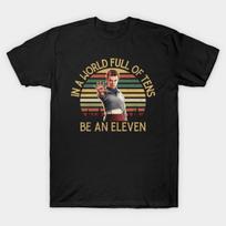 Vyriški juodi marškinėliai su spauda Eleven Stranger Things Marškinėliai Pasaulyje, pilname dešimtukų, būk vienuolikė M10047 Spausdinta ant medvilnės marškinėlių, naudojant nekerpamą perkėlimo popierių M juoda