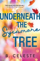 Underneath the Sycamore Tree - B. Celeste